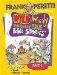Wild & Wacky Totally True Bible Stories : All About Faith cover