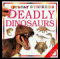 Deadly Dinosaurs : Sticker Book cover