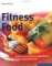 Fitness Food : Enhance Your Workouts With Flavorful, Nutritional-Packed Recipes cover