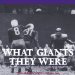 What Giants They Were : New York Giants Greats Talk About Their Teams, Their Coaches, and the Times of Their Lives cover