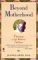  Beyond Motherhood: Choosing a Life Without Children