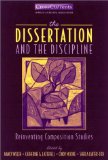 The Dissertation & the Discipline : Reinventing Composition Studies [Click for larger image]
