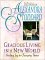 Gracious Living in a New World : Finding Joy in Changing Times cover