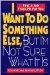 I Want to Do Something Else, but I'm Not Sure What It Is cover