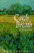 Catch Your Breath : God's Invitation to Sabbath Rest cover