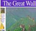 The Great Wall : The Wonders of the World Book cover