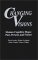 Changing Visions : Human Cognitive Maps  Past, Present, and Future cover