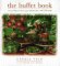 The Buffet Book : Inspired Ideas for New-Style Entertaining With 175 Recipes cover