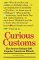Curious Customs : The Stories Behind 296 Popular American Rituals cover
