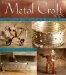 The Metal Craft Book : 50 Easy and Beautiful Projects from Copper, Tin, Brass, Aluminum, and More cover