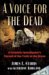 A Voice For The Dead : A Forensic Investigator's Pursuit of the Truth in the Grave cover