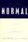 Virtually Normal : An Argument About Homosexuality cover