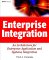 Enterprise Integration : An Architecture for Enterprise Application and Systems Integration cover