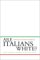  Are Italians White?: How Race Is Made in America