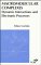  Macromolecular Complexes: Dynamic Interactions and Electronic Processes