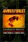 The Amber Forest : A Reconstruction of a Vanished World cover