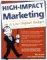High Impact Marketing on a Low-Impact Budget : 101 Strategies to Turbo-Charge Your Business Today! cover