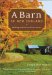 A Barn in New England : Making a Home on Three Acres cover