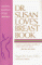Dr. Susan Love's Breast Book cover