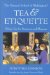 Tea & Etiquette : Taking Tea for Business and Pleasure cover