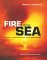 Fire in the Sea : The Santorini Volcano  Natural History and the Legend of Atlantis cover