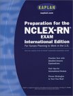 Kaplan Preparation for the Nclex-Rn Exam : For Nurses Planning to Work in the U.S. [Click for larger image]