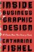 Inside the Business of Graphic Design : 60 Leaders Share Their Secrets of Success cover
