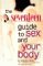 The Seventeen Guide to Sex and Your Body
