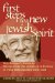 The First Steps to a New Jewish Spirit : Reb Zalman's Guide to Recapturing Intimacy & Ecstasy in Your Relationship With God cover