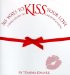 365 Ways to Kiss Your Love : A Daily Guide to Creative Kissing cover