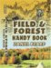 The Field and Forest Handy Book cover