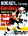 Hockey for Everybody : Cam Neely's Guide to the Red-Hot Game on Ice cover