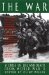 The War : Stories of Life and Death from World War II cover