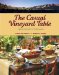 The Casual Vineyard Table : From Wente Vineyards cover