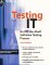 Testing It : An Off-The-Shelf Software Testing Process cover