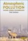 Atmospheric Pollution : History, Science, and Regulation cover