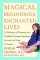  Magical Beginnings, Enchanted Lives