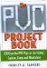 The Pvc Project Book : 101 Uses For Pvc Pipe In The Home, Garden, Farm And Workshop cover