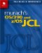 Murach's Os/390 and Z/OS JCL : Training & Reference cover