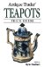 Antique Trader Teapots Price Guide cover