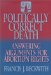 Politically Correct Death : Answering the Arguments for Abortion Rights cover