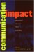  Communication Impact: Designing Research That Matters