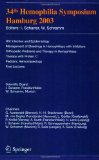 34th Hemophilia Symposium Hamburg 2003 : HIV Infection And Epidemiology; Management of Bleedings in Hemophiliacs With Inhibitors;orthopedic Problems And Therapy in Hemophiliacs;therapy With P [Click for larger image]