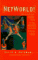  Networld!: What People Are Really Doing on the Internet & What It Means to You