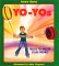 Yo-yos : Tricks To Amaze Your Friends cover