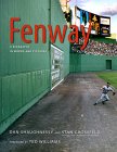 Fenway : A Biography in Words and Pictures [Click for larger image]