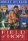  Field of Hope: An Inspiring Autobiography of a Lifetime of Overcoming Odds