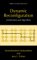  Dynamic Reconfiguration: Architectures and Algorithms