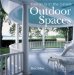 Outdoor Spaces : Design Is in the Details cover