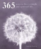 365 Ways For A Simpler and More Spiritual Life [Click for larger image]